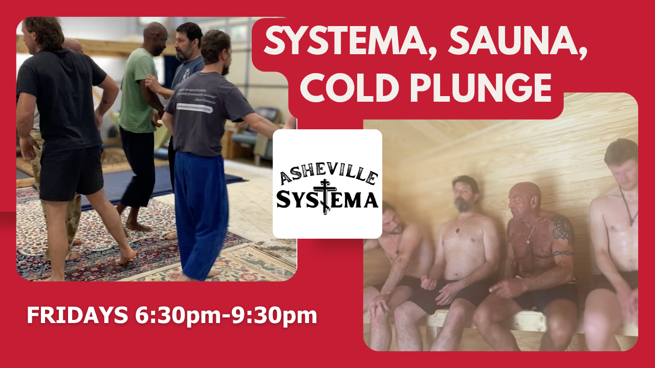 Systema, Sauna and Cold Plunge - Friday Evenings